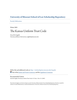 The Kansas Uniform Trust Code David M