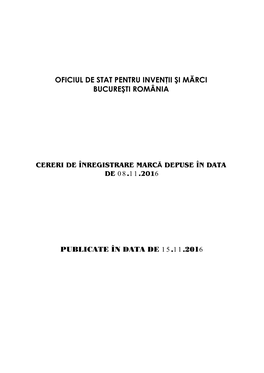 Cereri De Înregistrare Marcă Depuse În Data De 8 Noiembrie 2016