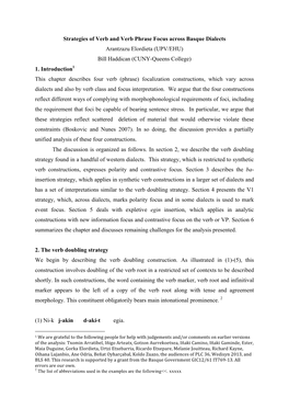 Strategies of Verb and Verb Phrase Focus Across Basque Dialects Arantzazu Elordieta (UPV/EHU) Bill Haddican (CUNY-Queens College) 1