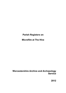 Parish Registers on Microfilm at the Hive Worcestershire Archive And