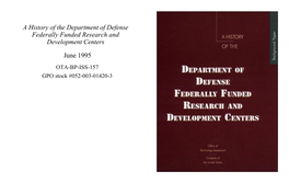 A History of the Department of Defense Federally Funded Research and Development Centers