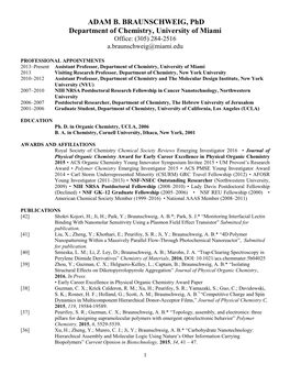 ADAM B. BRAUNSCHWEIG, Phd Department of Chemistry, University of Miami Office: (305) 284-2516 A.Braunschweig@Miami.Edu