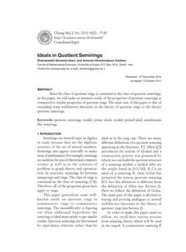 Ideals in Quotient Semirings Shahabaddin Ebrahimi Atani and Ameneh Gholamalipour Garfami Faculty of Mathematical Sciences, University of Guilan, P.O