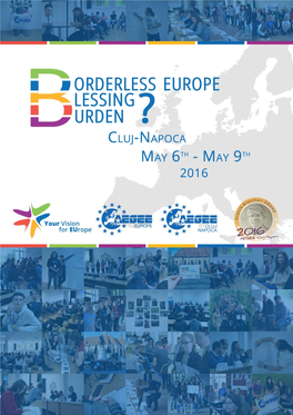 Borderless Europe: Blessing Or Burden Conference