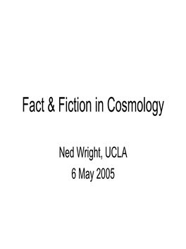 Fact & Fiction in Cosmology