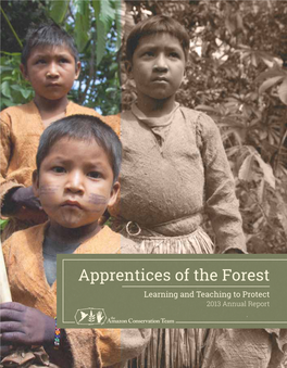 Apprentices of the Forest: 2013 Annual Report