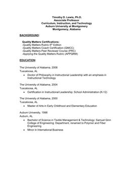 Timothy D. Lewis, Ph.D. Associate Professor Curriculum, Instruction, and Technology Auburn University at Montgomery Montgomery, Alabama