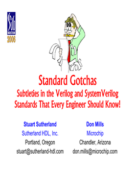 Standard Gotchas: Subleties in the Verilog and Systemverilog