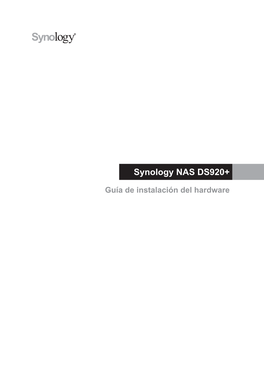 Synology NAS DS920+ Guía De Instalación Del Hardware