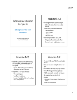 Performance and Extension of User Space File Introduction (1 of 2) Introduction (2 of 2) Introduction