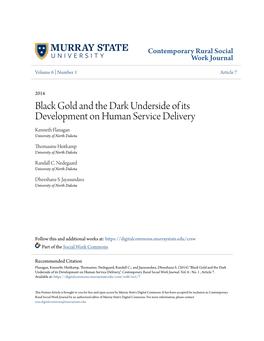 Black Gold and the Dark Underside of Its Development on Human Service Delivery Kenneth Flanagan University of North Dakota