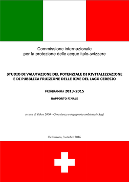 Studio Di Valutazione Del Potenziale Di Rivitalizzazione E Di Pubblica Fruizione Delle Rive Del Lago Ceresio