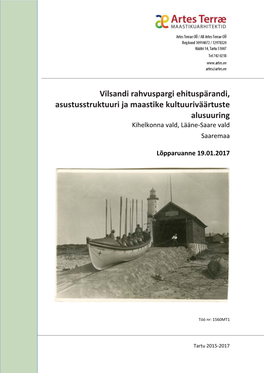 Vilsandi Rahvuspargi Ehituspärandi, Asustusstruktuuri Ja Maastike Kultuuriväärtuste Alusuuring Kihelkonna Vald, Lääne‐Saare Vald Saaremaa