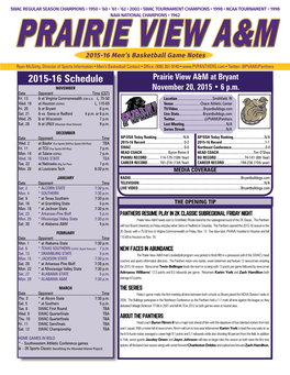 2015-16 Schedule Prairie View A&M at Bryant NOVEMBER November 20, 2015 • 6 P.M