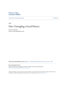 Hair: Untangling a Social History Penny Howell Jolly Skidmore College, Pjolly@Skidmore.Edu