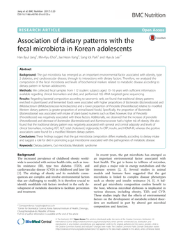 Association of Dietary Patterns with the Fecal Microbiota in Korean Adolescents Han Byul Jang1, Min-Kyu Choi2, Jae Heon Kang3, Sang Ick Park1 and Hye-Ja Lee1*