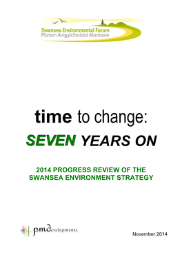Seven Year Progress Review of the Swansea Environment Strategy – November 2014 2