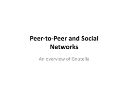 Gnutella Overlay Networks