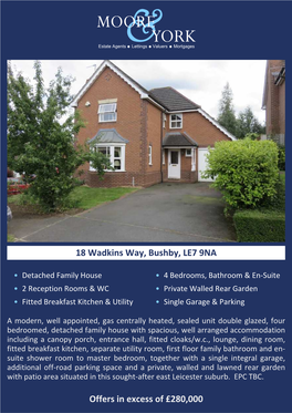 Offers in Excess of £280,000 18 Wadkins Way, Bushby, LE7