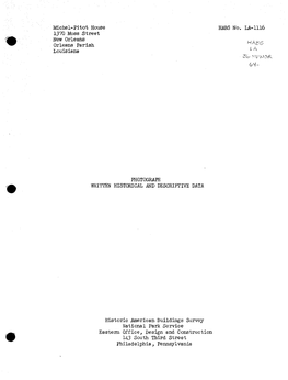 Michel-Pitot House HABS No. LA-1116 1370 Moss Street ^Flfc Itfew Orleans U,F ^^ Orleans Parish ' ,Adc> Louisiana A