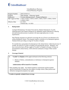 Zioptan (Tafluprost) P&T Approval Date 7/2013, 8/2013, 2/2014, 2/2015, 3/2016, 3/2017, 3/2018, 3/2019, 3/2020, 3/2021 Effective Date 6/1/2021; Oxford Only: 6/1/2021