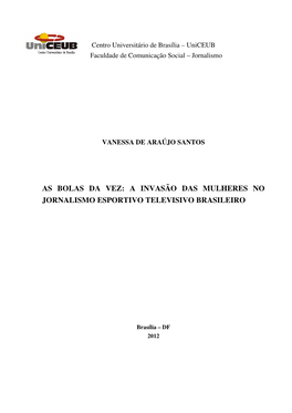 A Invasão Das Mulheres No Jornalismo Esportivo Televisivo Brasileiro