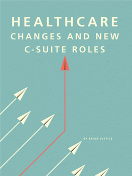 Healthcare Changes and New C-Suite Roles