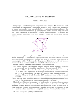 TRIANGULATIONS of MANIFOLDS in Topology, a Basic Building Block for Spaces Is the N-Simplex. a 0-Simplex Is a Point, a 1-Simplex