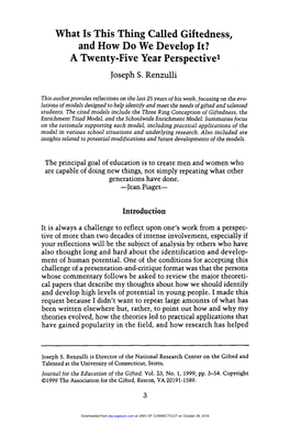 What Is This Thing Called Giftedness, and How Do We Develop It? a Twenty-Five Year Perspective1 Joseph S