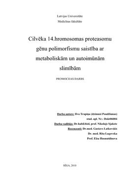 Cilvēka 14.Hromosomas Proteasomu Gēnu Polimorfismu Saistība Ar Metaboliskām Un Autoimūnām Slimībām