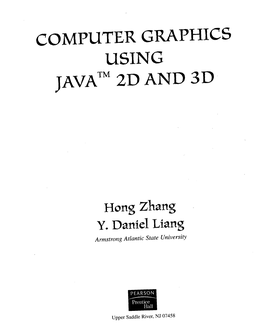 Computer Graphics Using Java™ 2D and 3D