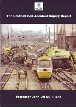 The Southall Rail Accident Inquiry Report Professor John Uff QC Freng