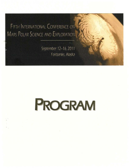 FIFTH INTERNATIONAL CONFERENCE on MARS POLAR SCIENCE and EXPLORATION September 12-16, 2011 Fairbanks, Alaska