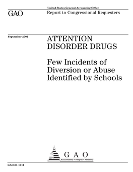 GAO-01-1011 Attention Disorder Drugs: Few Incidents of Diversion