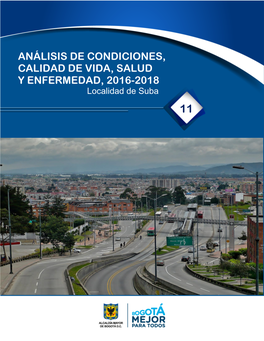 Análisis De Condiciones, Calidad De Vida, Salud Y Enfermedad, 2016-2018 2