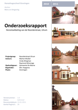 Onderzoeksrapport Herontwikkeling Van De Noorderstraat, Ulrum