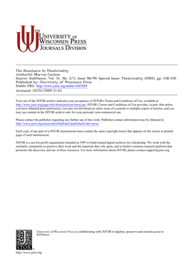 The Resistance to Theatricality Author(S): Marvin Carlson Source: Substance, Vol. 31, No. 2/3, Issue 98/99: Special Issue: Theatricality (2002), Pp