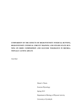 Ning, High-Intensity Interval Circuit Training and Steady-State Run- Ning on Body Composition and Glucose Tolerance in Recrea- Tionally Active Adults