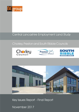 Central Lancashire Employment Land Study – Key Issues Report Chorley, Preston and South Ribble Councils