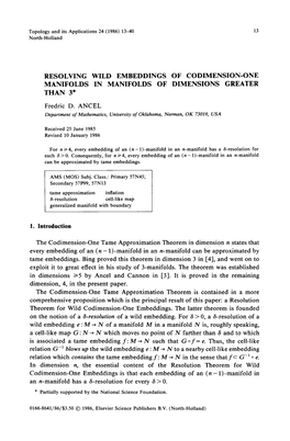 Resolving Wild Embeddings of Codimension-One Manifolds in Manifolds of Dimensions Greater Than 3*