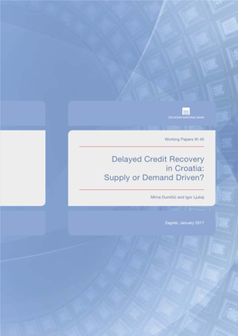 Delayed Credit Recovery in Croatia: Supply Or Demand Driven?