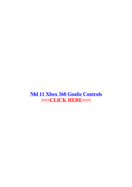 Nhl 11 Xbox 360 Goalie Controls.Pdf