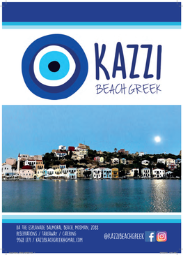 @Kazzibeachgreek 9968 1771 / Kazzibeachgreek@Gmail.Com