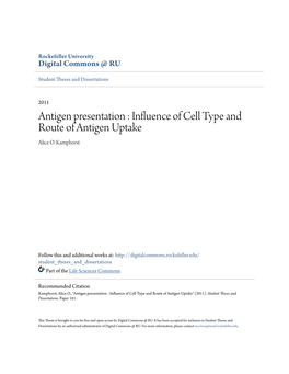 Antigen Presentation : Influence of Cell Type and Route of Antigen Uptake Alice O