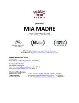 MIA MADRE 107 Min | Italy/France | 2016 | Rated R in English and Italian, with English Subtitles