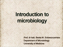 Introduction to Microbiology