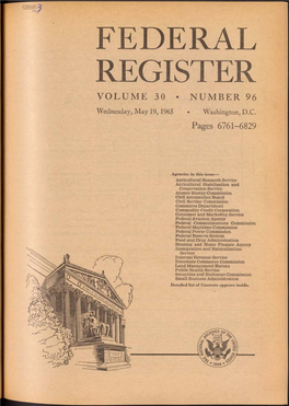 FEDERAL REGISTER VOLUME 30 • NUMBER 96 Wednesday, May 19, 1965 • Washington, D.C