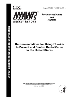 Recommendations for Using Fluoride to Prevent and Control Dental Caries in the United States Continuing Education Examination