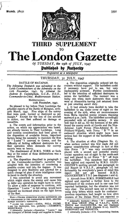 The London of TUESDAY, the Zgth of JULY, 1947 by Finfyotity Registered As a Newspaper THURSDAY, 31 JULY, 1947 BATTLE of MATAPAN