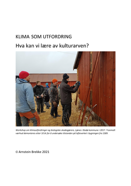 KLIMA SOM UTFORDRING Hva Kan Vi Lære Av Kulturarven?